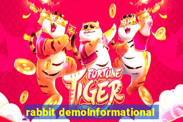 rabbit demoInformational